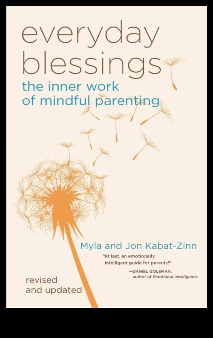 Mindful Parenting Magic: Transformarea momentelor de zi cu zi